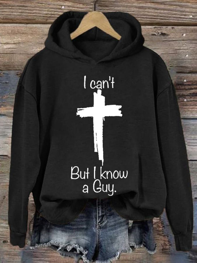Women's Casual I Can'T But I Know A Guy Printed Long Sleeve Sweatshirt
