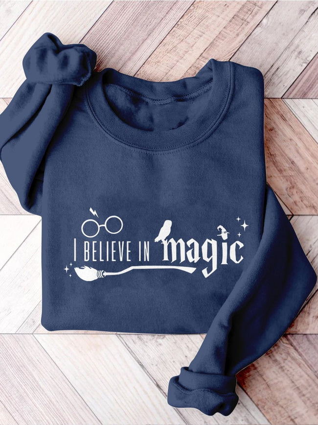 I Believe In Magic Magic School Wizard School Casual Print Sweatshirt